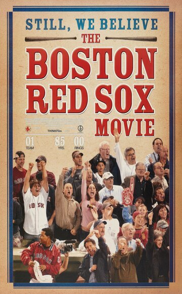 Still We Believe: The Boston Red Sox Movie (2004)